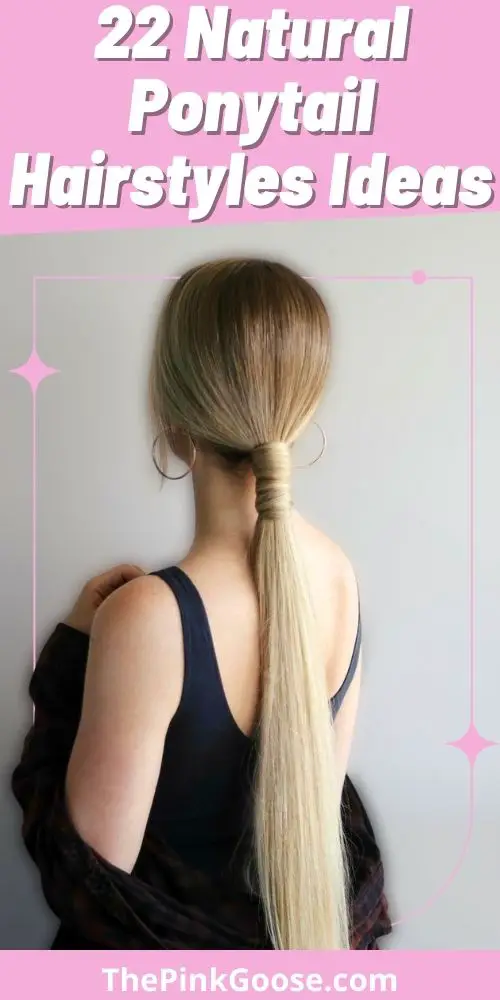 Natural Ponytail Hairstyles for Straight Hair