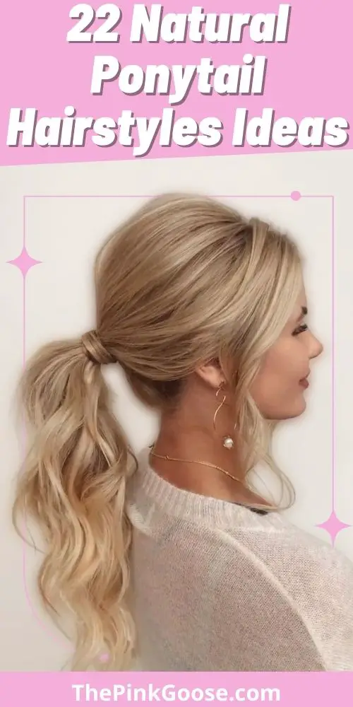 Natural Ponytail Hairstyles for Blondes