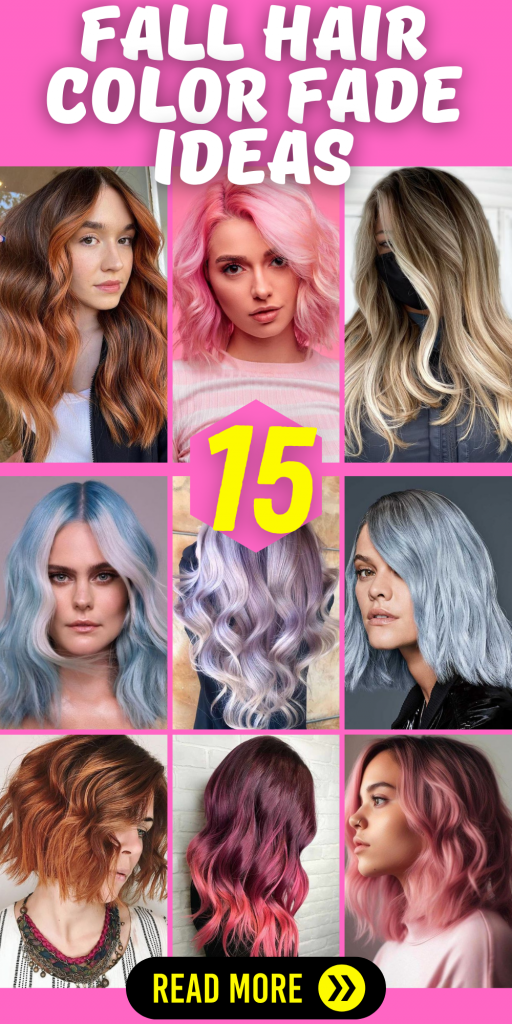 15 Beautiful Fall Hair Color Fade Ideas Thepinkgoose