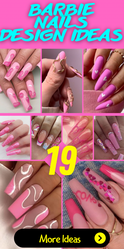 19 Fabulous Barbie Nails Design Ideas for Your Perfect Manicure