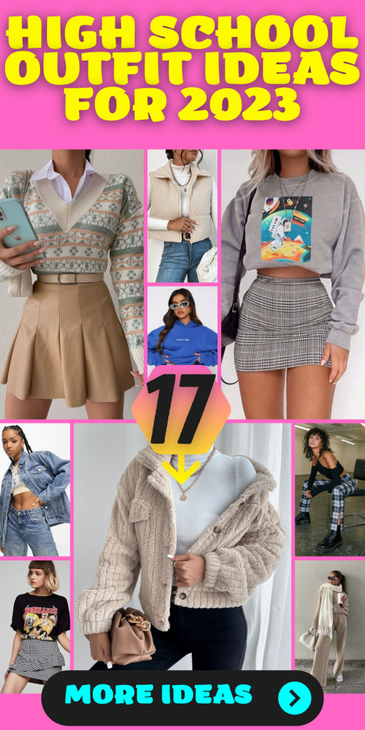 17 Trendy High School Outfit Ideas For 2023 - Thepinkgoose.com