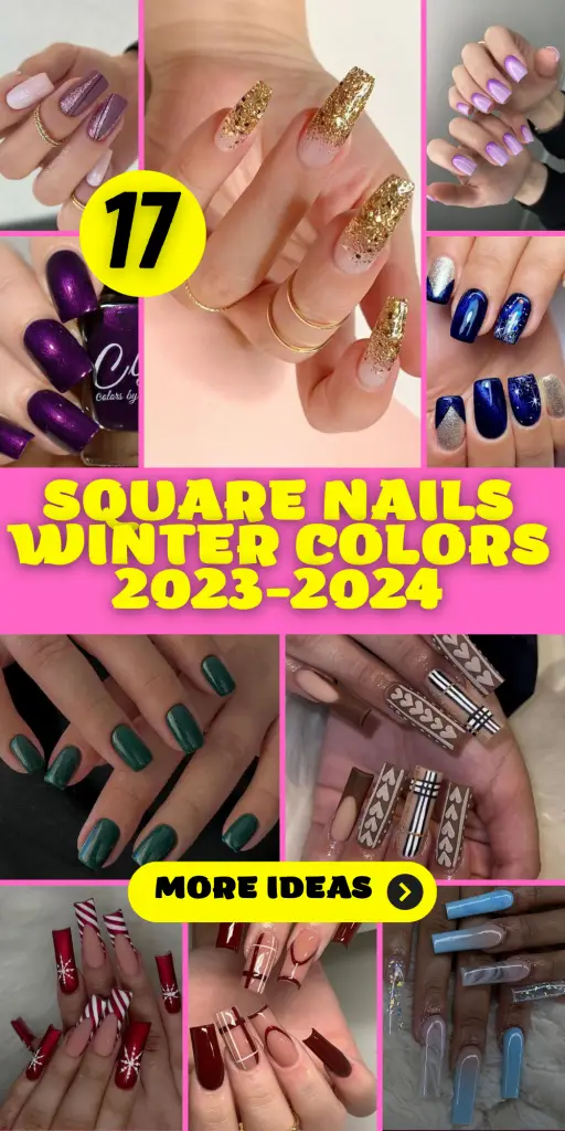 Colores de invierno de uñas cuadradas 2023-2024: 17 ideas para lograr tu look invernal