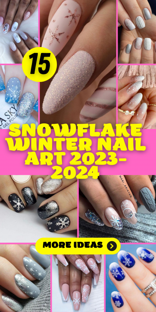 15 Snowflake-Inspired Winter Nail Art Ideas for 2023-2024