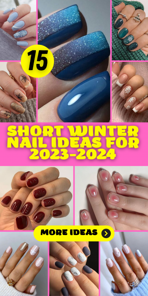 15 Short Winter Nail Ideas for 2023-2024