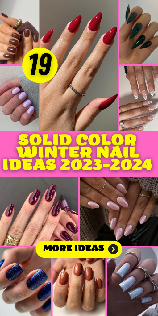 19 Solid Color Winter Nail Ideas for 2023-2024