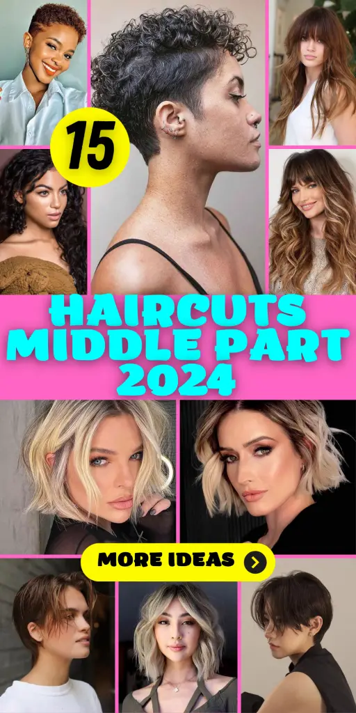 Haircuts Middle Part 2024: 15 Stylish Ideas for Women and Men