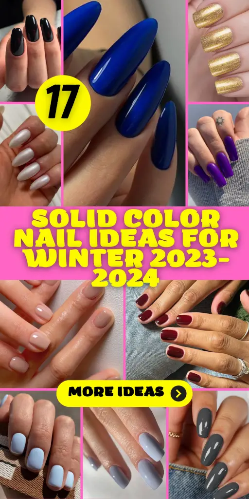17 impresionantes ideas de uñas de colores sólidos para el invierno 2023-2024