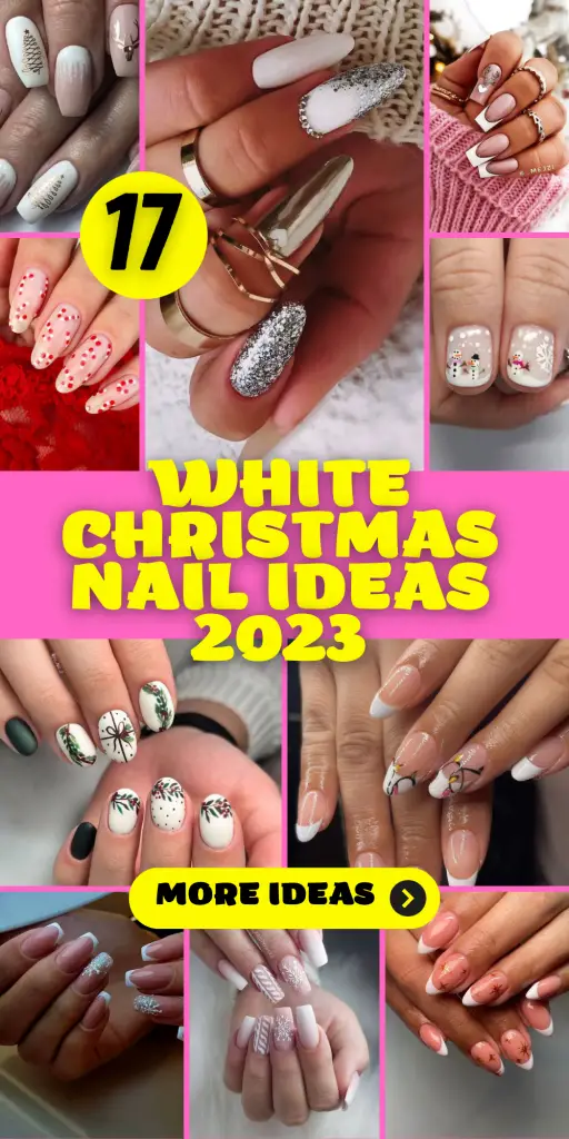 17 Stunning White Christmas Nail Ideas for 2023