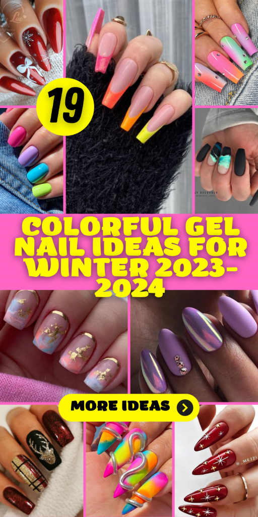 19 Colorful Gel Nail Ideas for Winter 2023-2024