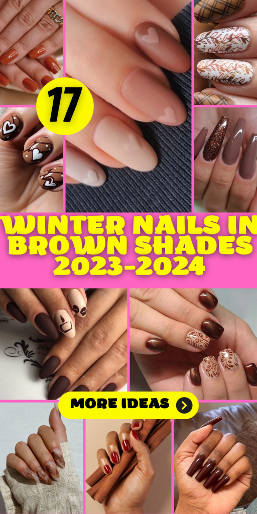 17 Cozy Winter Nail Ideas in Brown Shades for 2023-2024