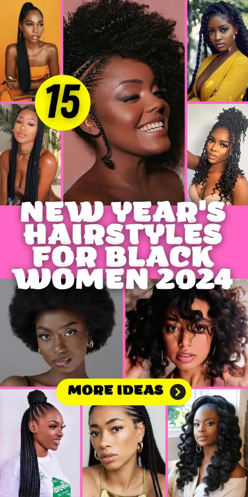 New Year's Hairstyles for Black Women 2024: 15 Stylish Ideas to Welcome the Year