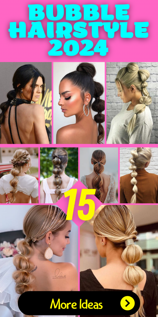 Bubble Hairstyle 2024 Cute & Easy Tutorials for All Hair Types
