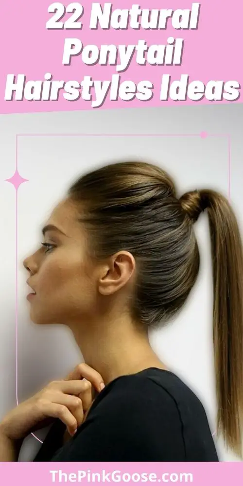 22 Fresh Natural Ponytail Hairstyles For You