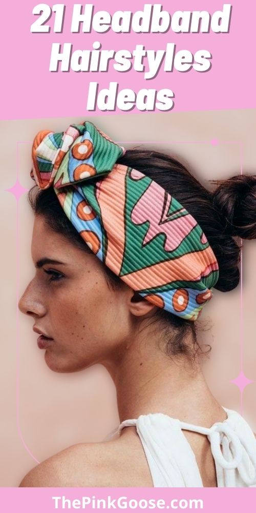21 Amazing Headband Hairstyles For You
