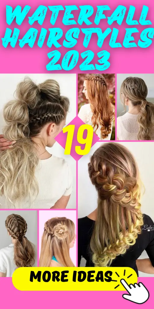 19 Beautiful Waterfall Hairstyles for 2023