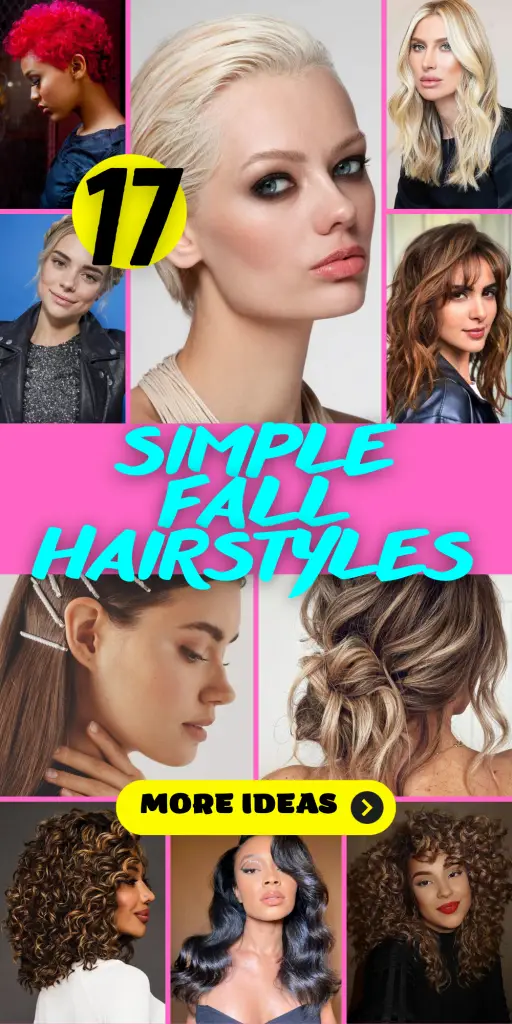 17 Simple Fall Hairstyles for Effortless Elegance