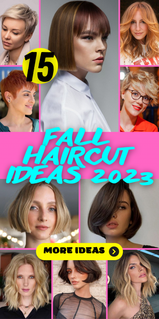 15 Trendy Fall Haircut Ideas for 2023 - thepinkgoose.com