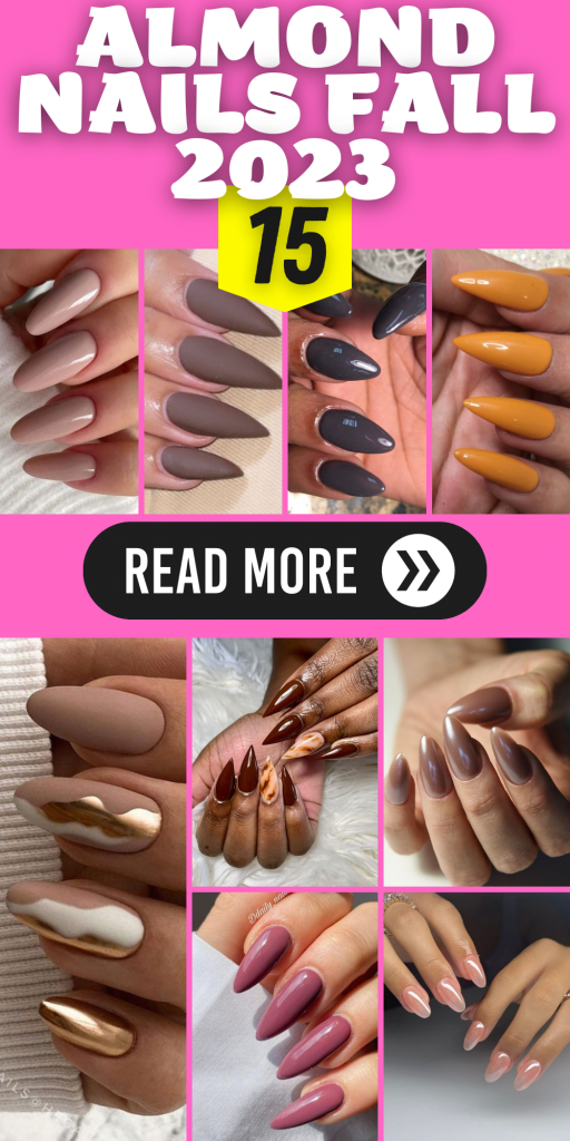 15 Chic Almond Nail Ideas for Fall 2023 - thepinkgoose.com