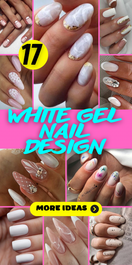 17 Elegant White Gel Nail Design Ideas