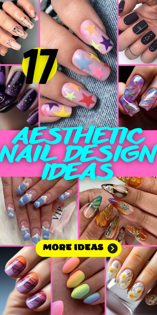 17 Aesthetic Nail Design Ideas for Instagram-Worthy Manicures