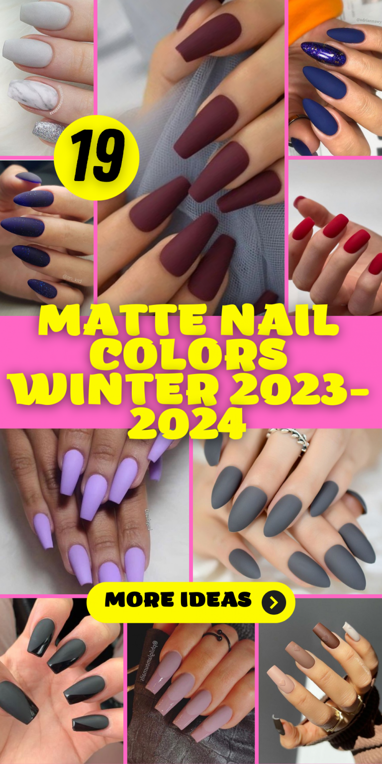 19 Stunning Matte Nail Colors for Winter 20232024