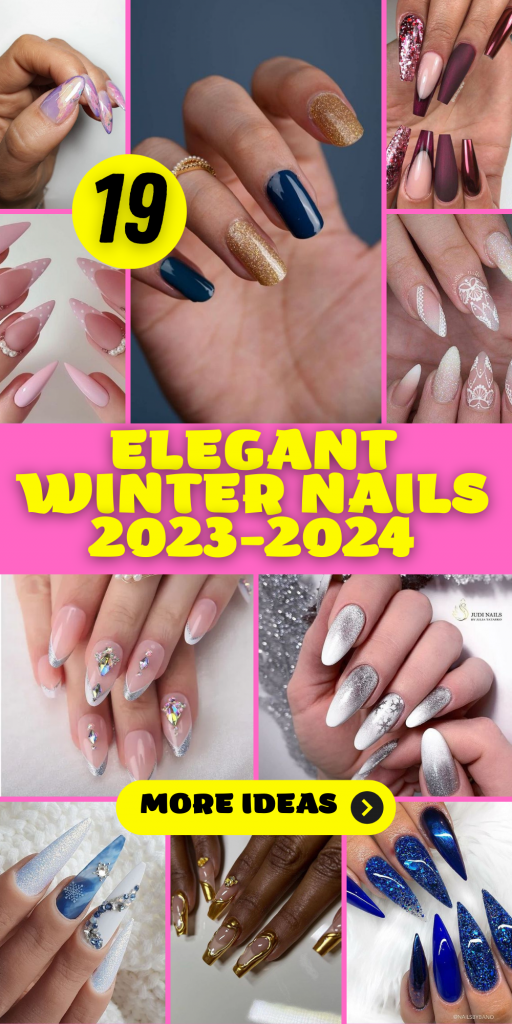 Elegant Winter Nails 2023-2024: 19 Inspiring Ideas