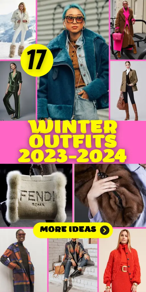 Winter Outfits 2023-2024: 17 Chic and Cozy Ideas