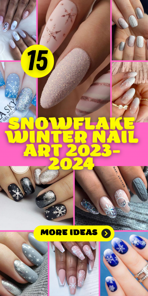 15 Snowflake-Inspired Winter Nail Art Ideas for 2023-2024 ...