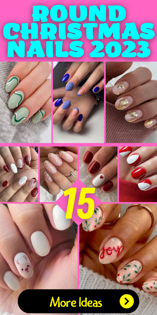 Trendy Round Christmas Nails 2023: 15 Ideas for a Merry Holiday Look