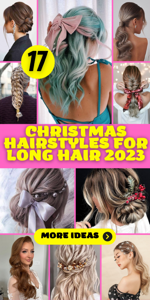 17 Stunning Christmas Hairstyle Ideas for Long Hair in 2023