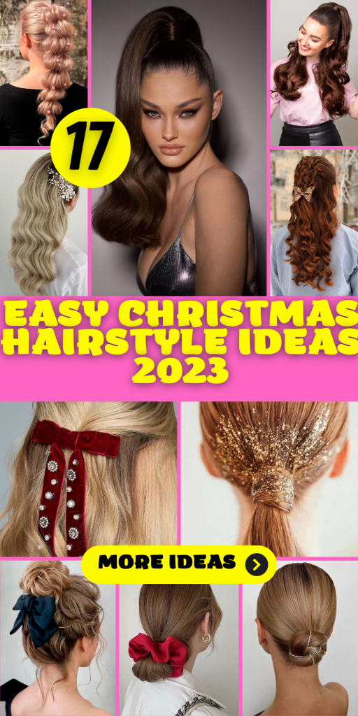 17 Easy Christmas Hairstyle Ideas for 2023