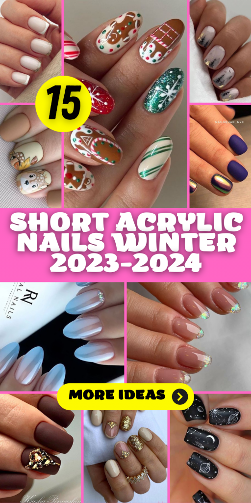 Short Acrylic Nails Winter 2023-2024: 15 Trendy Ideas