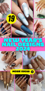 Sparkle in Style: 19 Creative New Year's Nail Designs for 2024
