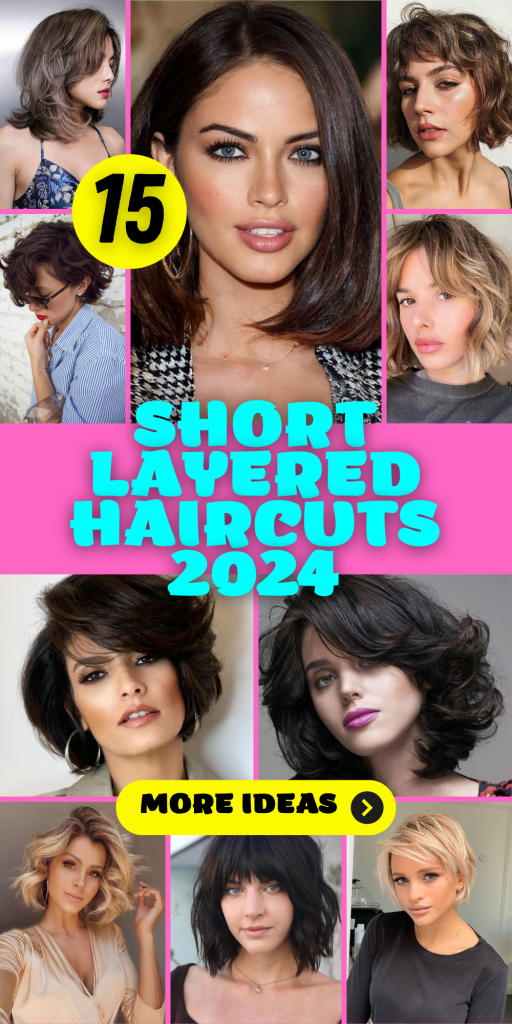 Short Layered Haircuts 2024: 15 Ideas