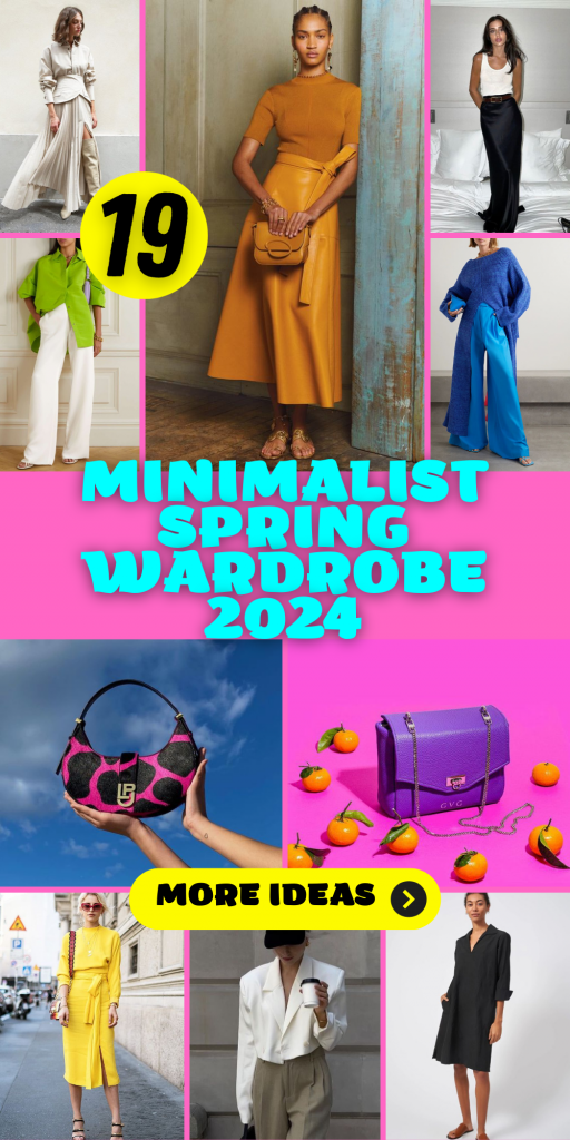 Building Your Minimalist Spring Wardrobe for 2024: Timeless Style with Fewer Pieces