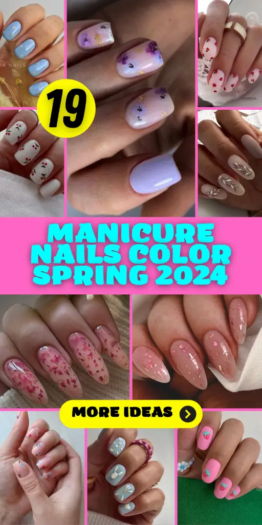 Spring 2024 Manicure Nail Colors: Your Ultimate Guide