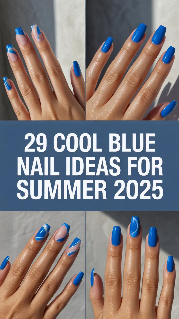 Cool Blue Nail Ideas for Summer 2025 That Are Too Pretty Not to Try