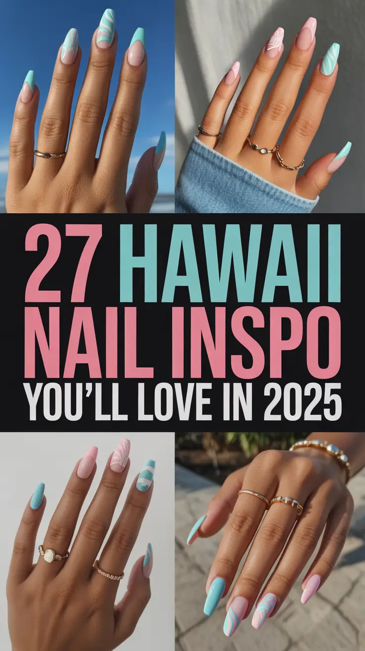 Hawaii Nail Inspo You’ll Love in 2025: Bright & Simple Summer Designs to Try Now