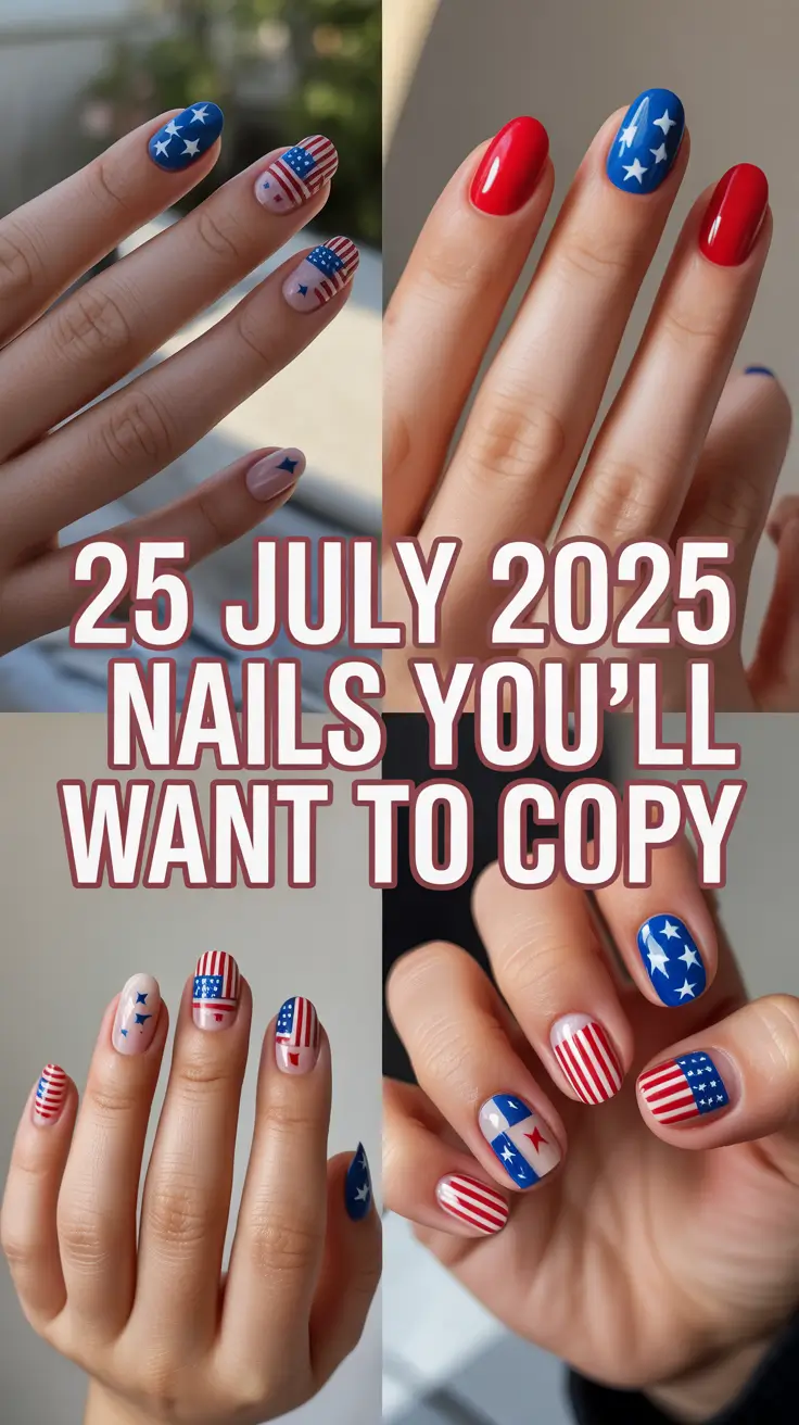 July 2025 Nails You’ll Want to Copy: Stunning Summer 4th Designs for Every Mood