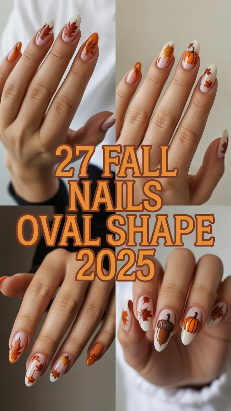 Fall Nails Oval Shape 2025: Cute and Chic Ideas for Every Color, Mood & Length